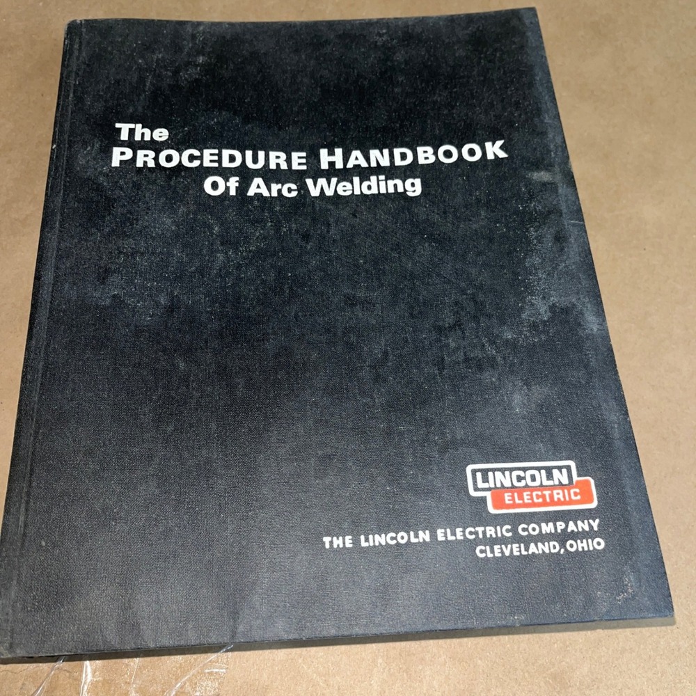 The Procedure Handbook Of Arc Welding Twelfth Edition by Lincoln Electric